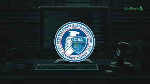 وكالة CISA تنظم جلسات استماع لتقليص أعباء الإبلاغ السيبراني وتعديل معايير الامتثال