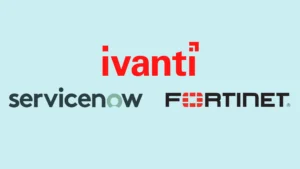 تحديثات أمنية عاجلة من Fortinet وIvanti وServiceNow لمعالجة ثغرات خطيرة