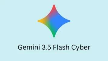 جوجل تطلق نموذج ‘Gemini 3.5 Flash Cyber’ المتخصص في كشف الثغرات وإصلاحها