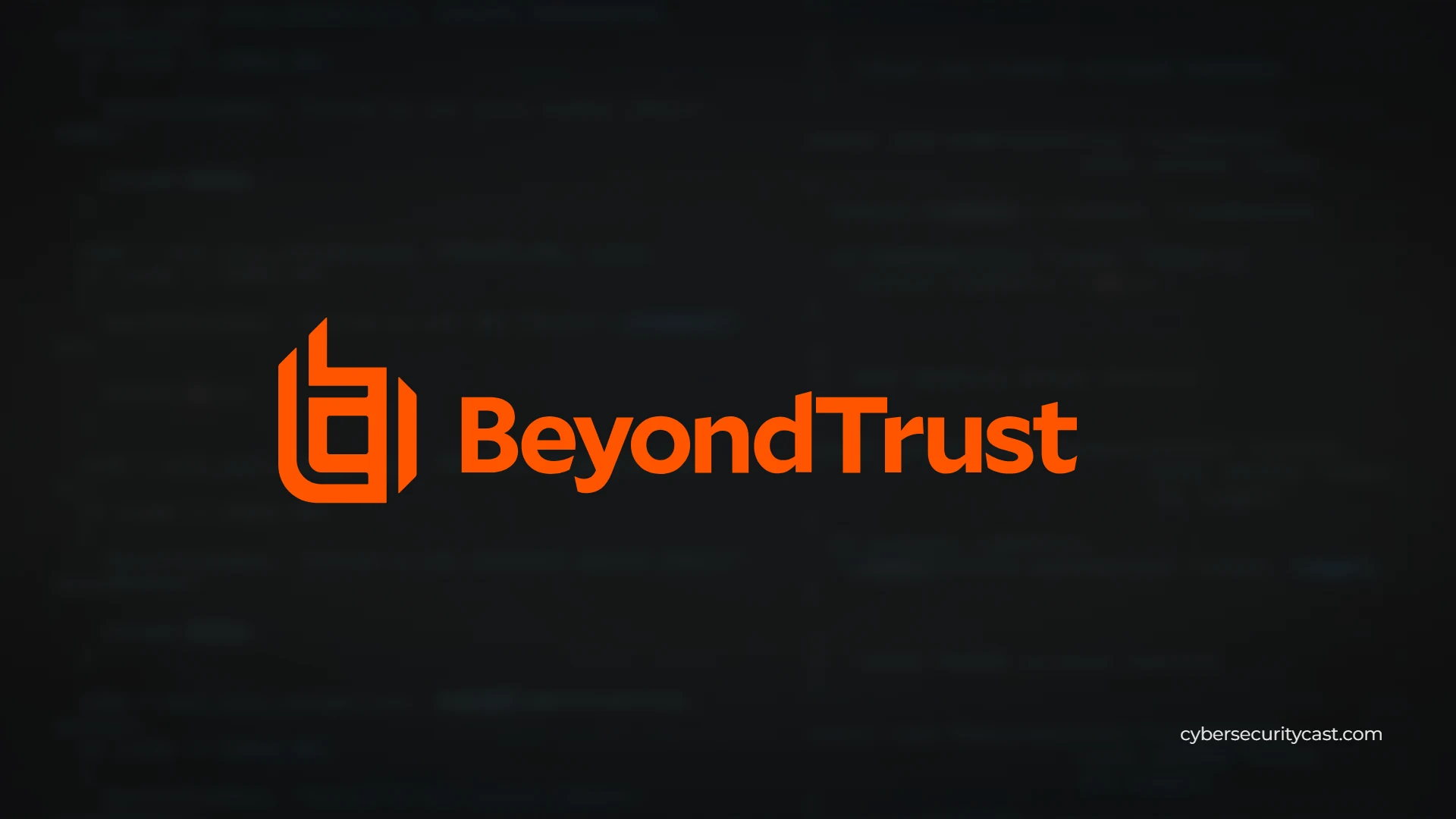 ثغرة في BeyondTrust استغلت 40 يوماً على الأقل قبل إصلاحها