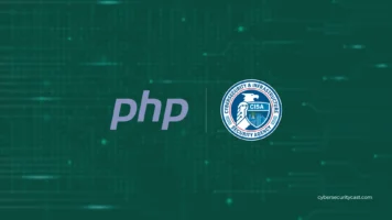 وكالة CISA تدرج ثغرتي PHP الحرجتين في قائمة الثغرات المستغلة