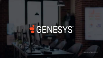 اختراق أنظمة Genesys الداخلية يصل إلى بيانات عملائها