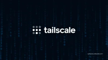 تحديثات Tailscale تعالج ثغرات تمنح المهاجمين صلاحيات التحكم الكامل عبر خوادم SSH