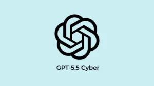 شركة OpenAI تستعد لطرح GPT-5.5-Cyber لصالح “أطراف مختارة”