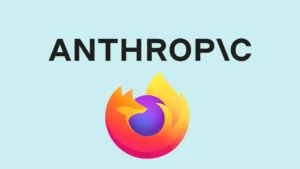 نماذج Anthropic تكشف ثغرات في Firefox ضمن تعاون أمني مع Mozilla